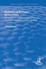 Cover: Multinational Business Service Firms - Routledge