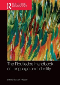 Enlarge image Cover: The Routledge Handbook of Language and Identity - Routledge