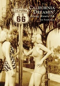 Cover: California Dreamin' Along Route 66 - Arcadia Publishing