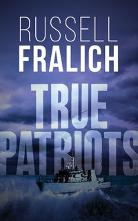 Abbildung von: True Patriots - Dundurn Group Ltd