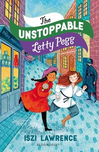 Enlarge image Cover: The Unstoppable Letty Pegg - Bloomsbury Education
