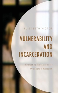 Enlarge image Cover: Vulnerability and Incarceration - Lexington Books