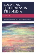 Cover: Locating Queerness in the Media - Lexington Books
