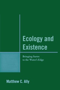 Enlarge image Cover: Ecology and Existence - Lexington Books