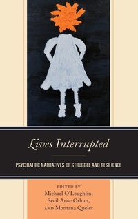 Enlarge image Cover: Lives Interrupted - Lexington Books