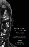 Cover: Black Bodies and Transhuman Realities - Lexington Books