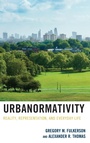 Cover: Urbanormativity - Lexington Books