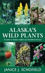 Cover: Alaska's Wild Plants, Revised Edition - Graphic Arts Books
