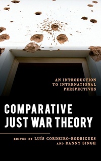 Bild vergrößern Bild: Comparative Just War Theory - Rowman & Littlefield Publishers