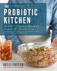 Enlarge image Cover: The Probiotic Kitchen - Harvard Common Press