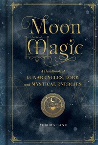 Enlarge image Cover: Moon Magic: Volume 3 - Wellfleet Press