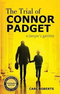 Enlarge image Cover: The Trial of Connor Padget - Gatekeeper Press