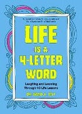 Cover: Life Is a 4-Letter Word - Mango Media