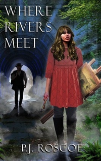 Enlarge image Cover: Where Rivers Meet - Crimson Cloak Publishing