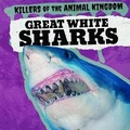 Cover: Great White Sharks - PowerKids Press