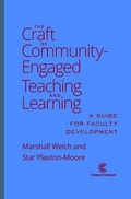 Cover: The Craft of Community Engaged Teaching & Learning - Campus Compact