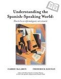 Cover: Understanding the Spanish-Speaking World - TellWell Press