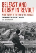 Cover: Belfast and Derry in Revolt - Irish Academic Press Ltd
