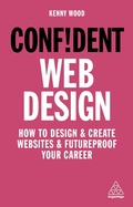 Cover: Confident Web Design - Kogan Page Ltd