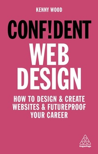 Enlarge image Cover: Confident Web Design - Kogan Page Ltd