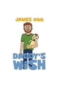 Cover: Daddy's Wish - Austin Macauley Publishers