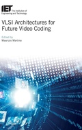 Cover: VLSI Architectures for Future Video Coding - Institution of Engineering and Technology