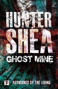 Cover: Ghost Mine - Flame Tree Press
