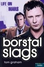 Cover: Life on Mars: Borstal Slags - HarperCollins