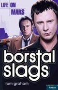 Cover: Life on Mars: Borstal Slags - HarperCollins