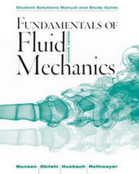 Enlarge image Cover: Student Solutions Manual and Student Study Guide Fundamentals of Fluid Mechanics, 7e - Wiley