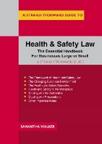 Enlarge image Cover: A Straightforward Guide to Health and Safety Law - Straightforward Publishing