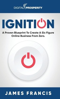 Enlarge image Cover: Ignition - Digital Prosperity Ltd