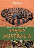Cover: A Naturalist's Guide to the Snakes of Australia - John Beaufoy Publishing Ltd