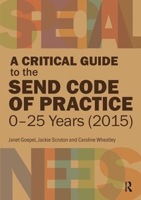 Enlarge image Cover: A Critical Guide to the SEND Code of Practice 0-25 Years (2015) - Critical Publishing Ltd
