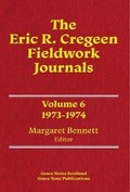 Cover: The Eric R. Cregeen Fieldwork Journals 1973-1974: Volume 6 - Grace Note Publications