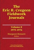 Cover: The Eric R. Cregeen Fieldwork Journals 1975-1976: Volume 8 - Grace Note Publications