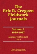 Cover: The Eric R. Cregeen Fieldwork Journals 1949-1957: Volume 2 - Grace Note Publications