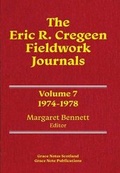 Cover: The Eric R. Cregeen Fieldwork Journals 1974-1978: Volume 7 - Grace Note Publications