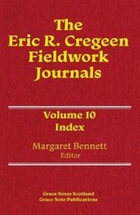 Enlarge image Cover: The Eric R. Cregeen Fieldwork Journals Index: Volume 10 - Grace Note Publications