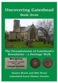 Cover: Uncovering Gateshead - Book Three - Summerhill Books
