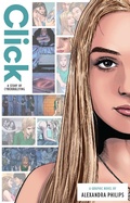 Cover: Click: A Story of Cyberbullying - Simon + Schuster Inc.