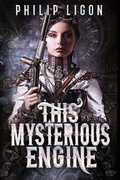 Cover: This Mysterious Engine - Newquist Corporation