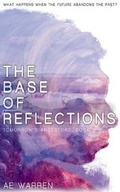 Cover: The Base of Reflections - Locutions Press