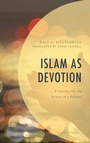 Cover: Islam as Devotion - Lexington Books/Fortress Academic