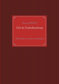 Abbildung von: L'Os du Toufoulkanthrope - BoD - Books on Demand