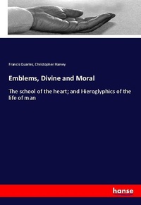 Enlarge image Cover: Emblems, Divine and Moral - Hansebooks