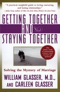 Cover: Getting Together and Staying Together: Solving the Mystery of Marriage - HarperCollins