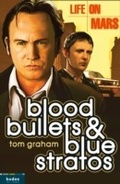 Cover: Life on Mars: Blood, Bullets and Blue Stratos - HarperCollins