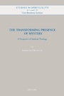 Cover: The Transforming Presence of Mystery - Peeters Publishers