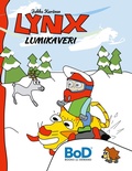 Cover: Lynx Lumikaveri - Lynx-tarinat